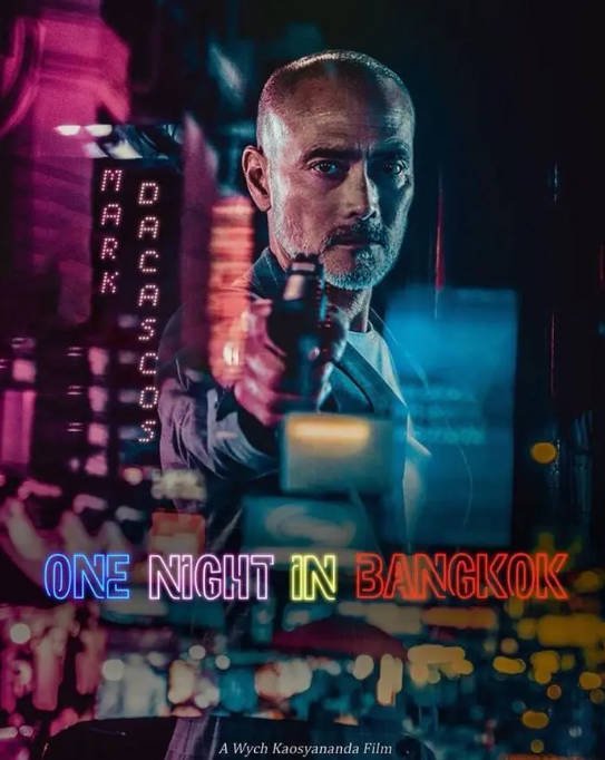 [夸克网盘]美国电影　动作 / 惊悚《曼谷复仇夜》（2020）主演: 马克·达卡斯考斯 / Vanida Golten / Prinya Intachai / Michael S. New / 小杉健 豆瓣评分5.2-有点盘资源网